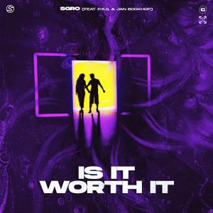 อัลบัม Is It Worth It (feat. P.S.Q. & Jan Bockhop) ศิลปิน Sgro