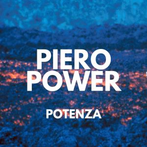 Piero Power的专辑Potenza