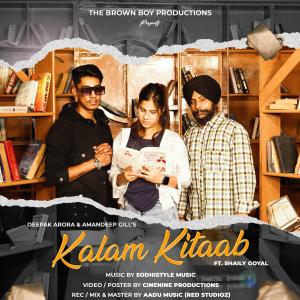 收聽Deepak Arora的Kalam Kitaab (feat. Amandeep Gill & Sodhistyle Music)歌詞歌曲