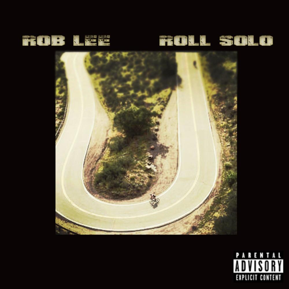 Roll Solo (Explicit)