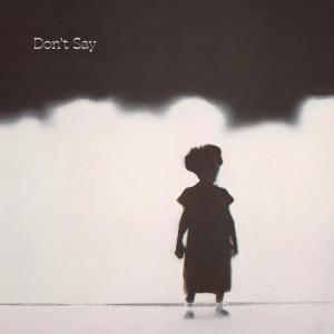 Album Don't Say (Explicit) oleh Keo