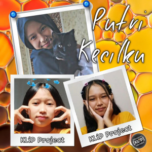 ดาวน์โหลดและฟังเพลง Putri Kecilku พร้อมเนื้อเพลงจาก Klip Project