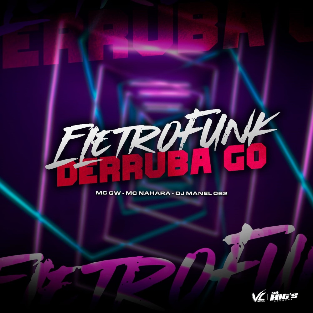 Eletrofunk Derruba Go