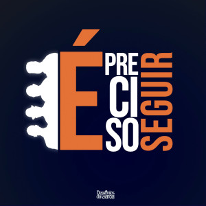 收聽Demonios Da Garoa的É Preciso Seguir歌詞歌曲