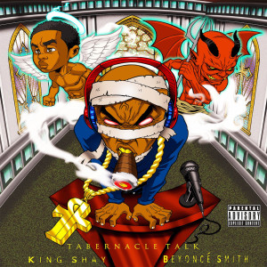 King Shay的专辑Tabernacle Talk (Explicit)