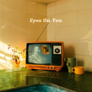 Listen to Eyes On You song with lyrics from 윈