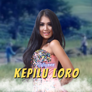 Listen to Kepilu Loro song with lyrics from Agus Sss