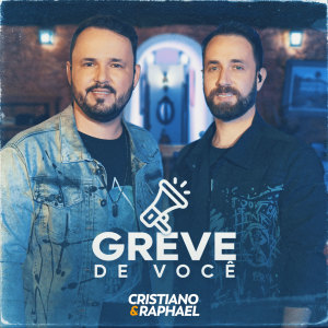 Album Grave de Você from Cristiano & Raphael
