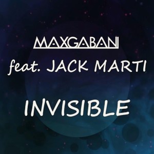 Dengarkan Invisible lagu dari Max Gabani dengan lirik