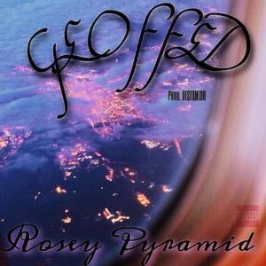 收聽Rosey Pyramid的GEOFFED (feat. Destxmido) (Explicit)歌詞歌曲