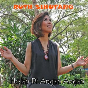 Dengarkan Holan Di Angan Angan lagu dari Ruth Sihotang dengan lirik