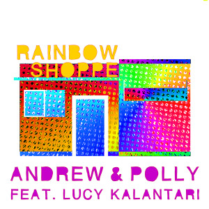 Album Rainbow Shoppe oleh Andrew & Polly