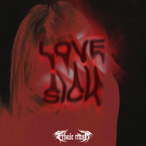Olbaid的專輯Love Sick (MAHI 麻痺 Remix)