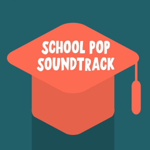 อัลบัม School Pop Soundtrack ศิลปิน Various