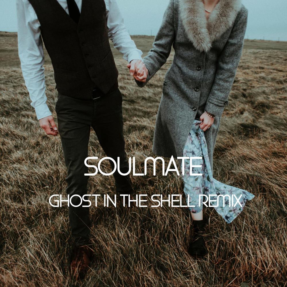 Soulmate (Ghost in the Shell Remix)