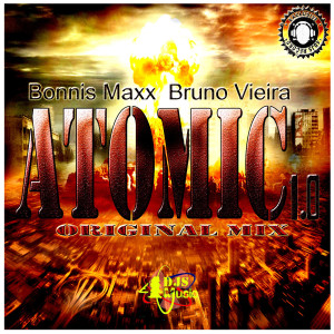 ดาวน์โหลดและฟังเพลง Atomic 1.0 พร้อมเนื้อเพลงจาก Bonnis Maxx