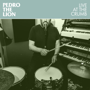 Pedro the Lion的專輯Live at The Crumb