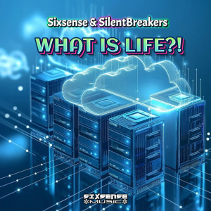 อัลบัม What is Life?! ศิลปิน Sixsense