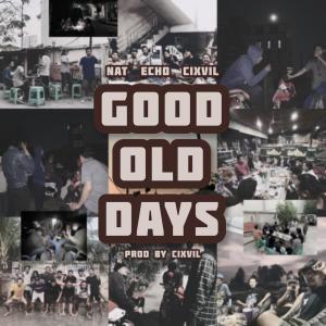 Album Good Old Days oleh CIXVIL