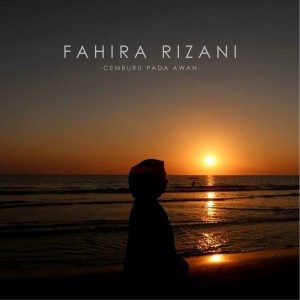 Dengarkan Cemburu Pada Awan lagu dari Fahira Rizani dengan lirik