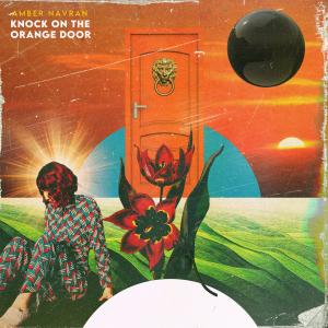 อัลบัม Knock on the Orange Door ศิลปิน Amber Navran