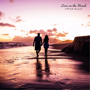 Various Artists的專輯Love on the Beach (All Tracks Remastered)