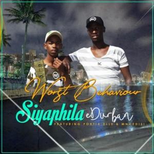 Listen to Siyaphila eDurban (feat. Portia Elle & Mncedisi) song with lyrics from Worst Behaviour