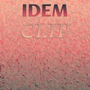 อัลบัม Idem Clip ศิลปิน Various