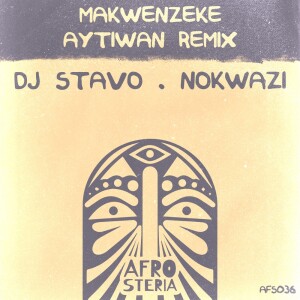 DJ Stavo的專輯Makwenzeke (Aytiwan Remix - Radio Edit)
