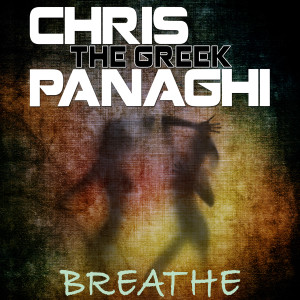 Chris "The Greek" Panaghi的專輯Breathe