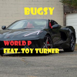 อัลบัม Bugsy (Explicit) ศิลปิน World P