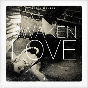 收聽Rie Sinclair的Awaken Love歌詞歌曲