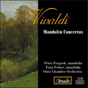 อัลบัม Vivaldi: Mandolin Concertos / Recorder Concerto ศิลปิน Peter Forgach