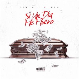 收聽XTE的Si Un Dia Me Muero (feat. Ele eii & N15 Records) (Explicit)歌詞歌曲