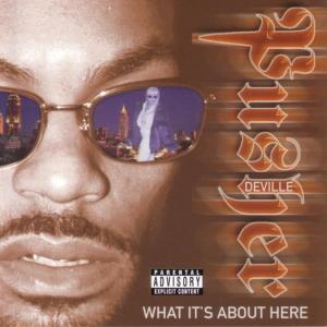 ดาวน์โหลดและฟังเพลง What It's About Here (Explicit) พร้อมเนื้อเพลงจาก Pusher DeVille