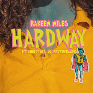 Listen to Hardway (Explicit) song with lyrics from Rakeem Miles