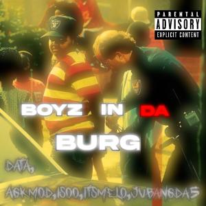 Album Boyz in da burg (feat. AGKMod, Isoo, ItsMelo & Jubangda5) (Explicit) oleh antixcommit