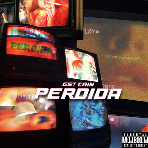 Album Perdida (Explicit) from GST CAIN