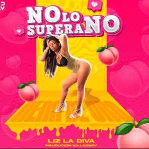 收聽Liz La Diva的No lo supera no (Explicit)歌詞歌曲