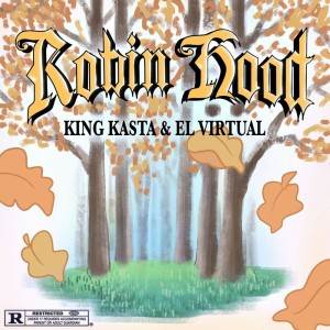 收聽King Kasta的Robin Hood歌詞歌曲