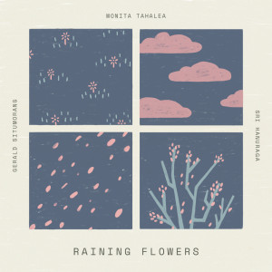 Monita Tahalea的專輯Raining Flowers
