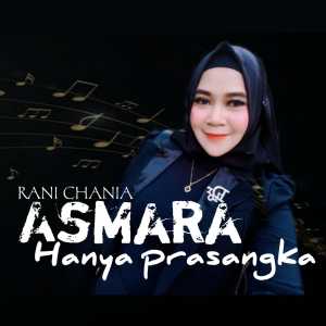 Album Asmara hanya prasangka oleh Rani Chania