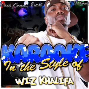 收聽Ameritz - Karaoke的Roll Up (Clean) [In the Style of Wiz Khalifa] [Karaoke Version]歌詞歌曲