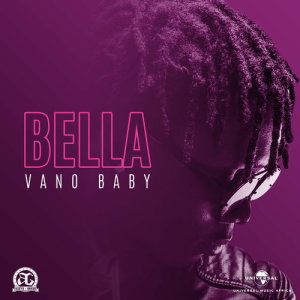 收聽Vano Baby的Bella歌詞歌曲