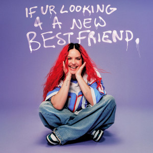 Anne-Marie的專輯If You're Looking For A New Best Friend