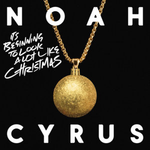 收聽Noah Cyrus的It's Beginning to Look a Lot Like Christmas歌詞歌曲