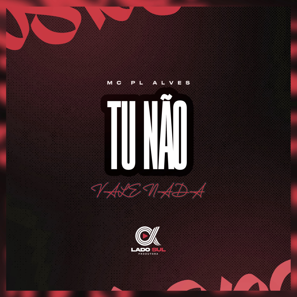 TU NÃO VALE NADA (Explicit)