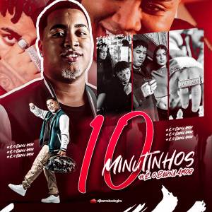 ดาวน์โหลดและฟังเพลง 10 MINUTINHOS É O BARNA AMOR (Explicit) พร้อมเนื้อเพลงจาก Dj Barnabé