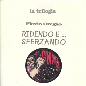 Album Ridendo e sferzando (Antologia di buoni spropositi) (Explicit) from Flavio Oreglio
