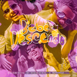 Bielzin Brita的專輯Bebê Descendo (Explicit)